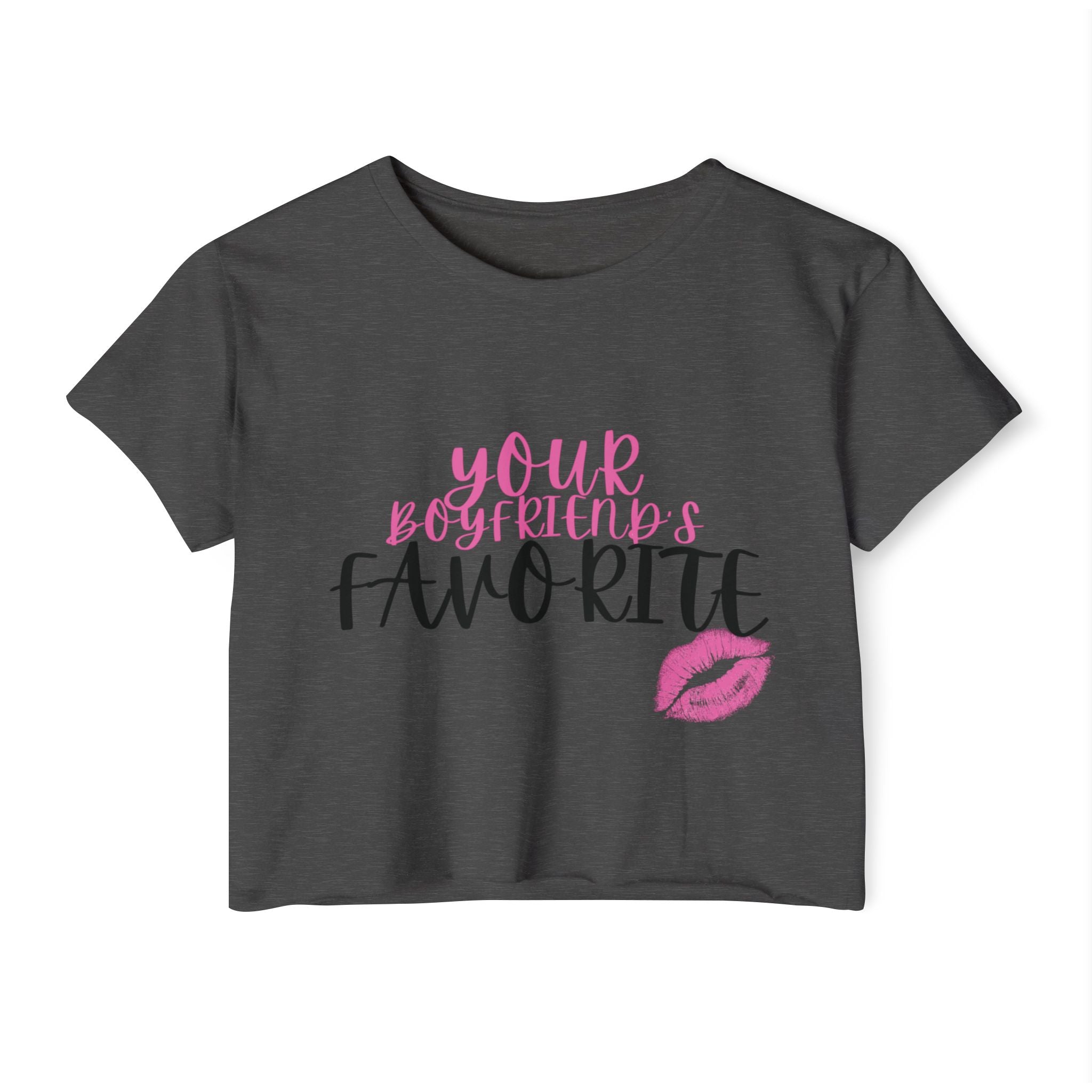 Your Boyfriend's Favorite Crop Top | Women's Festival Shirt