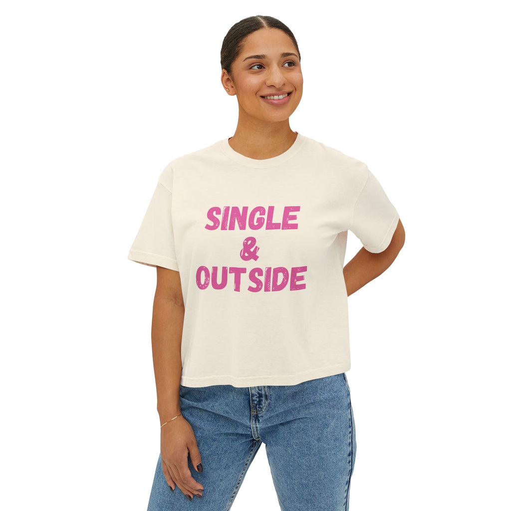 Women's Boxy Tee — "Single & Outside" Pink Statement Crop Top