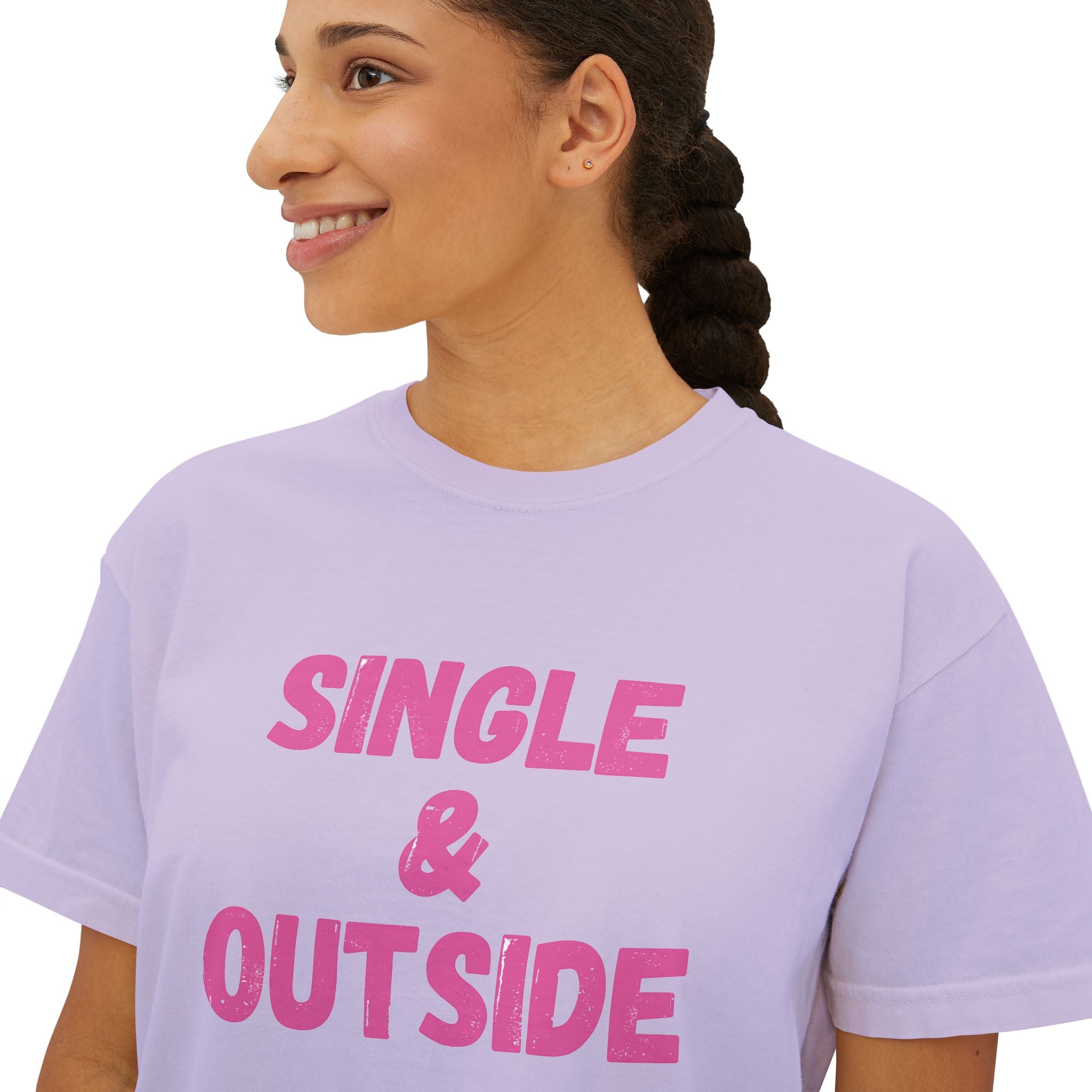 Women's Boxy Tee — "Single & Outside" Pink Statement Crop Top