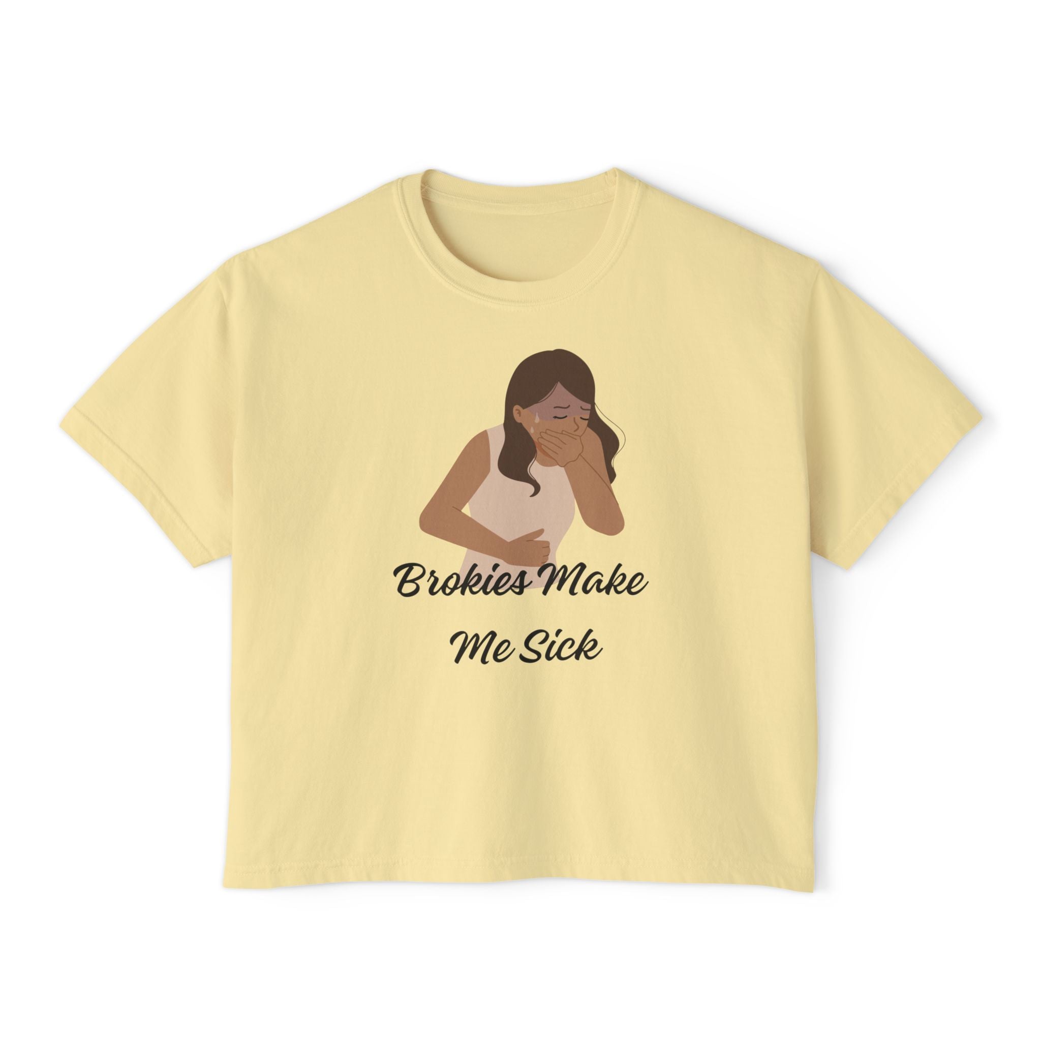 Women's Boxy Tee — "Brokies Make Me Sick" Graphic Crop T-Shirt