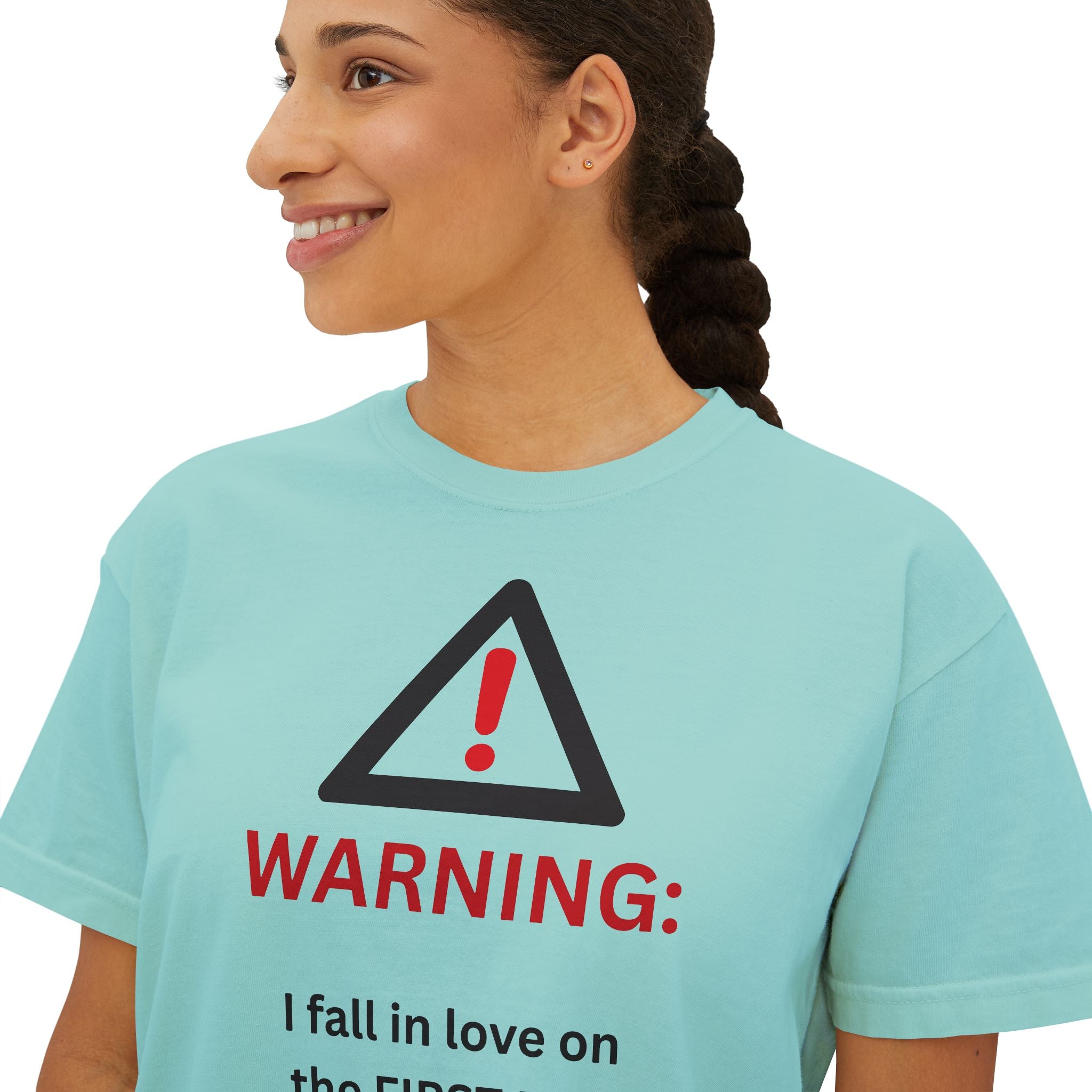 Warning I fall in love on the first day Tee | Women's Boxy Tee