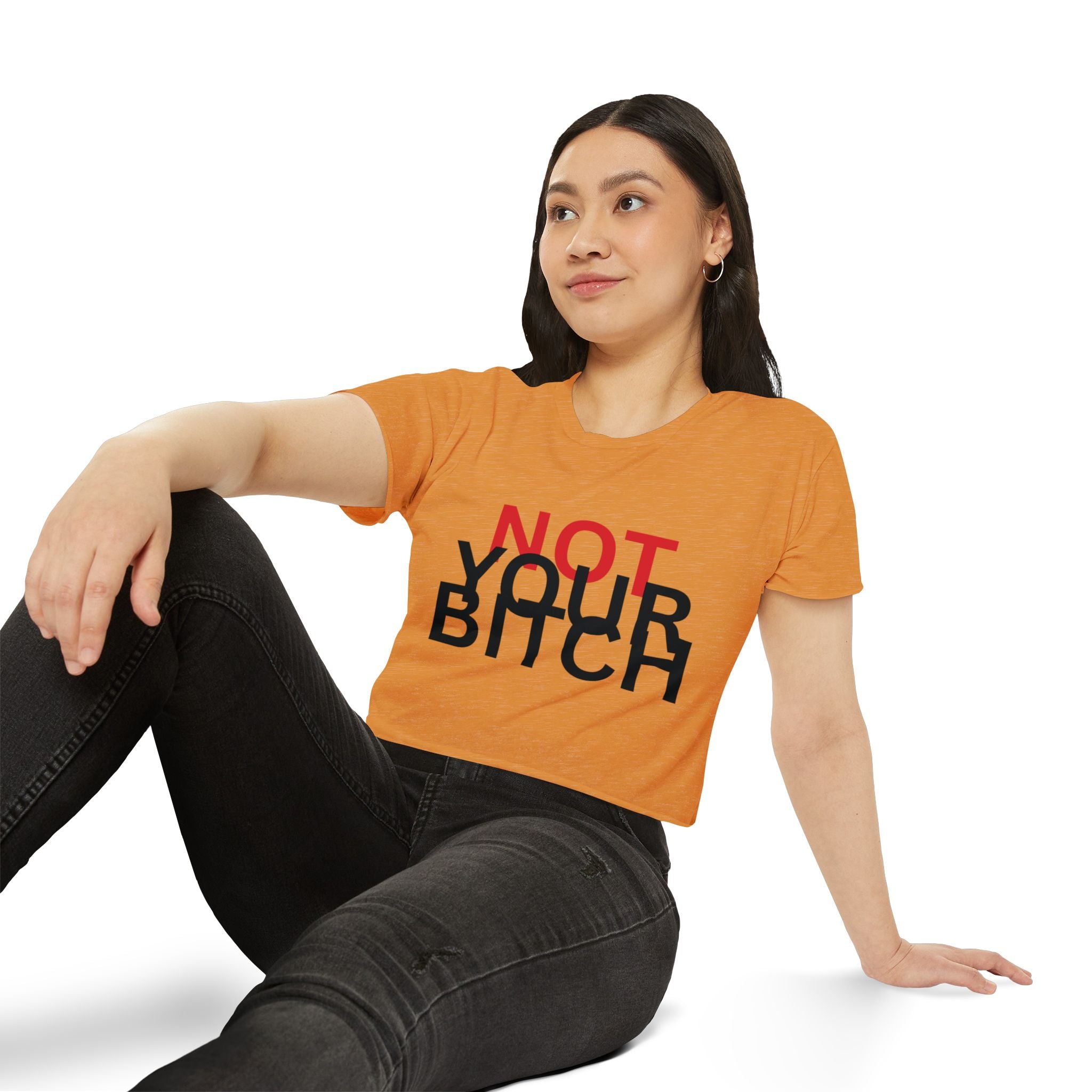 Crop Top — "Not Your Bitch" Bold Statement Festival Tee