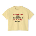 Realist Bitch in a Room Full of Fake Ass Hoes Tee | Women's Boxy Tee