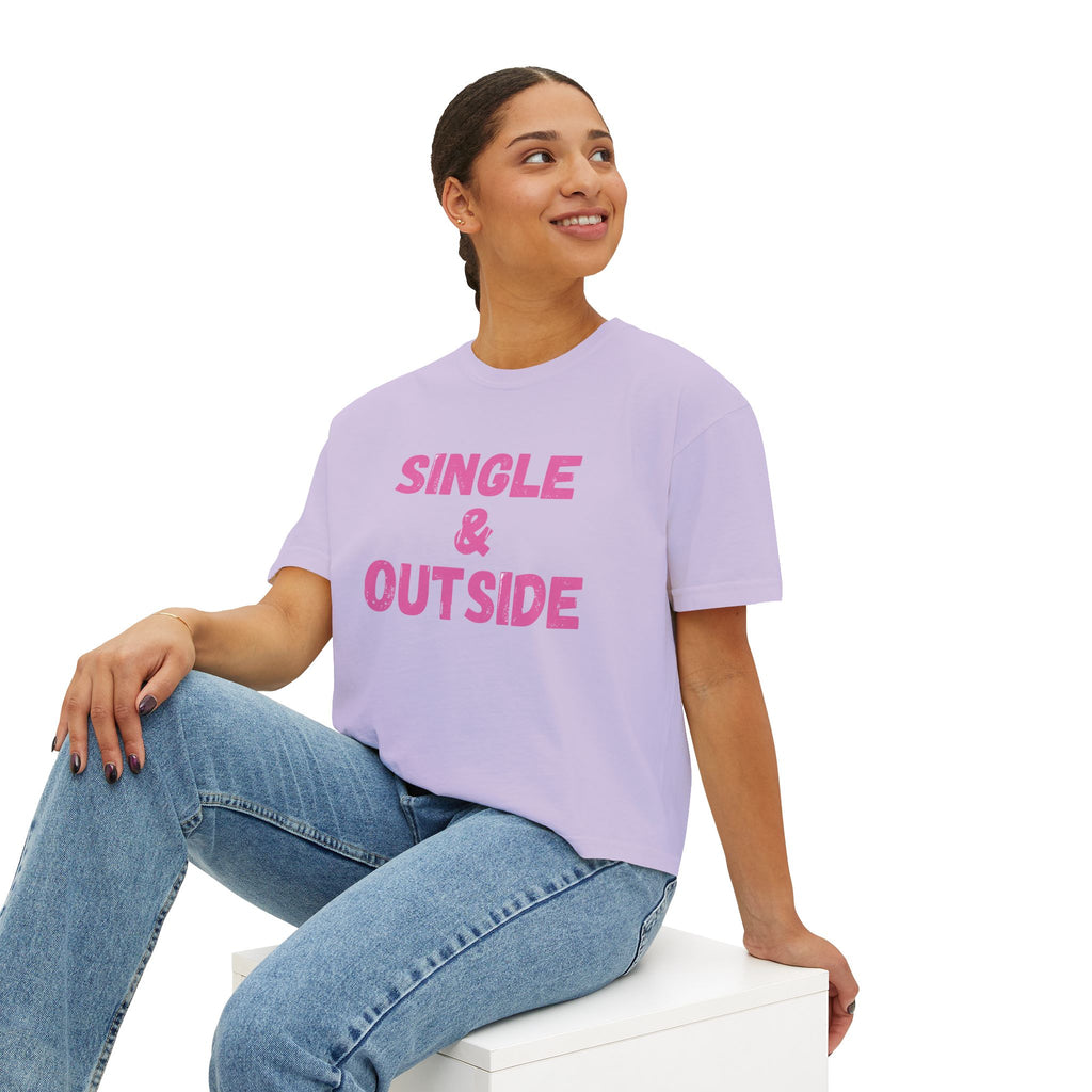 Women's Boxy Tee — "Single & Outside" Pink Statement Crop Top
