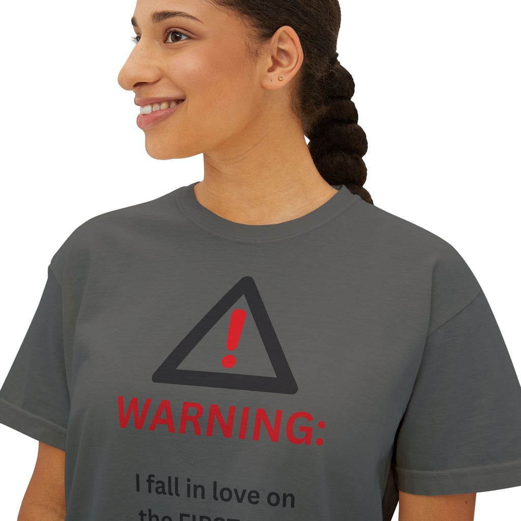Warning I fall in love on the first day Tee | Women's Boxy Tee