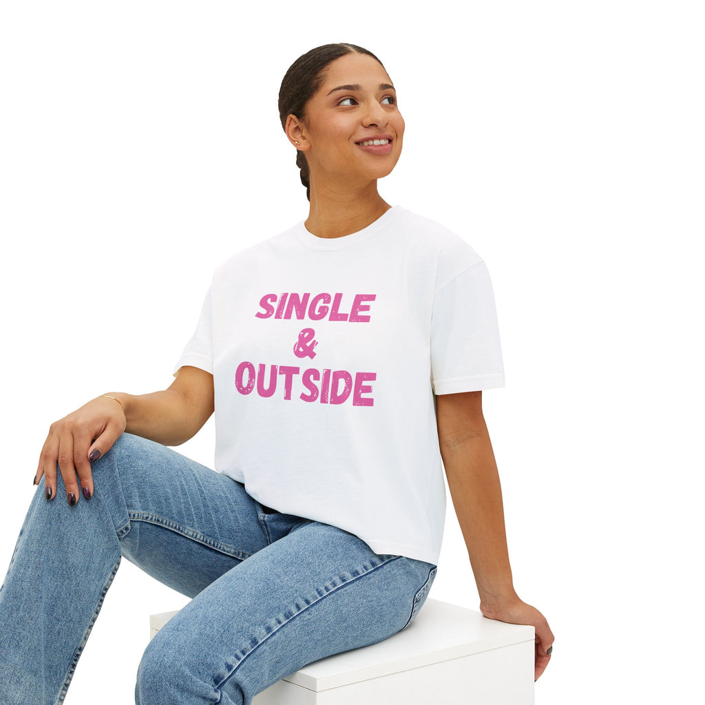 Women's Boxy Tee — "Single & Outside" Pink Statement Crop Top