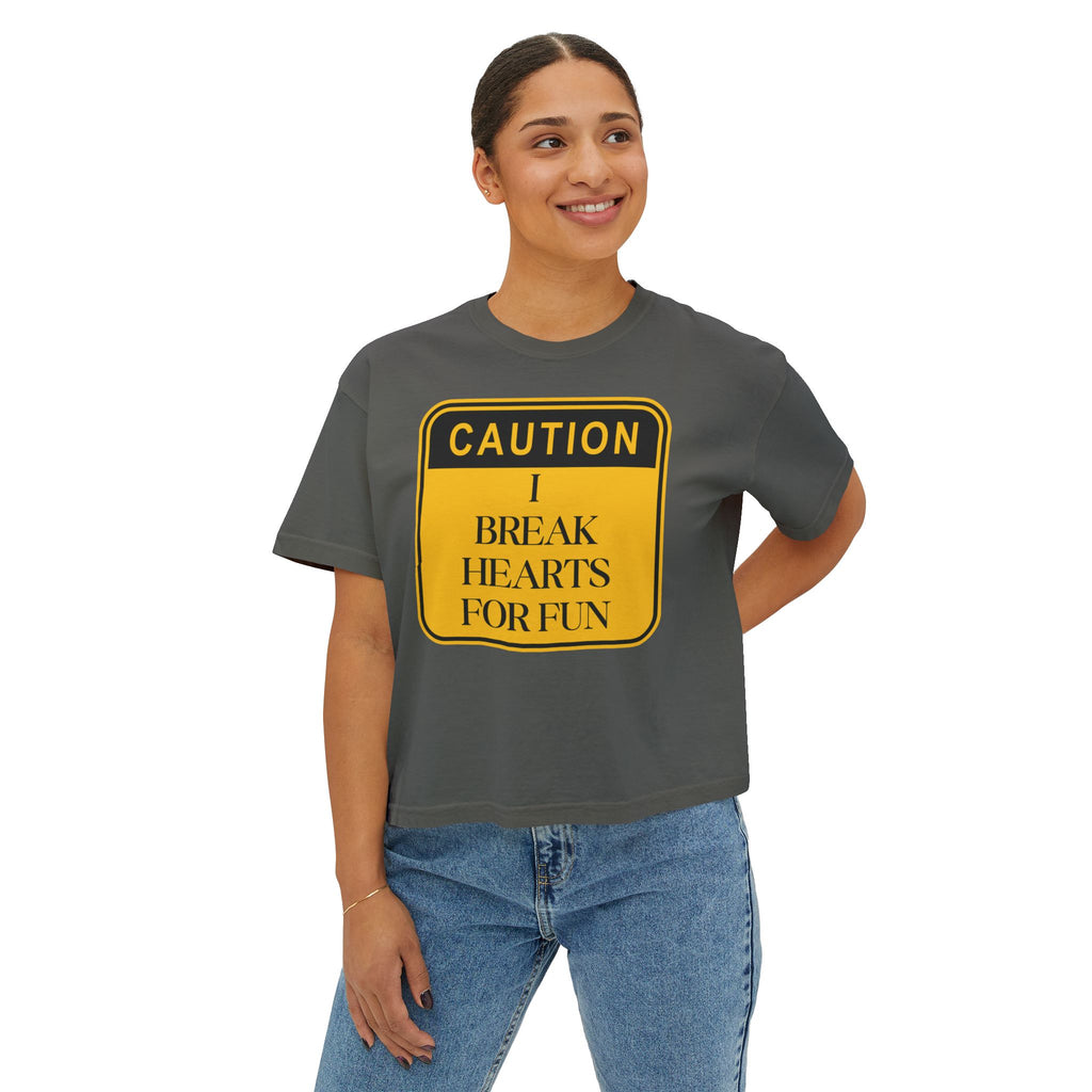 Caution: I Break Hearts For Fun Boxy Tee