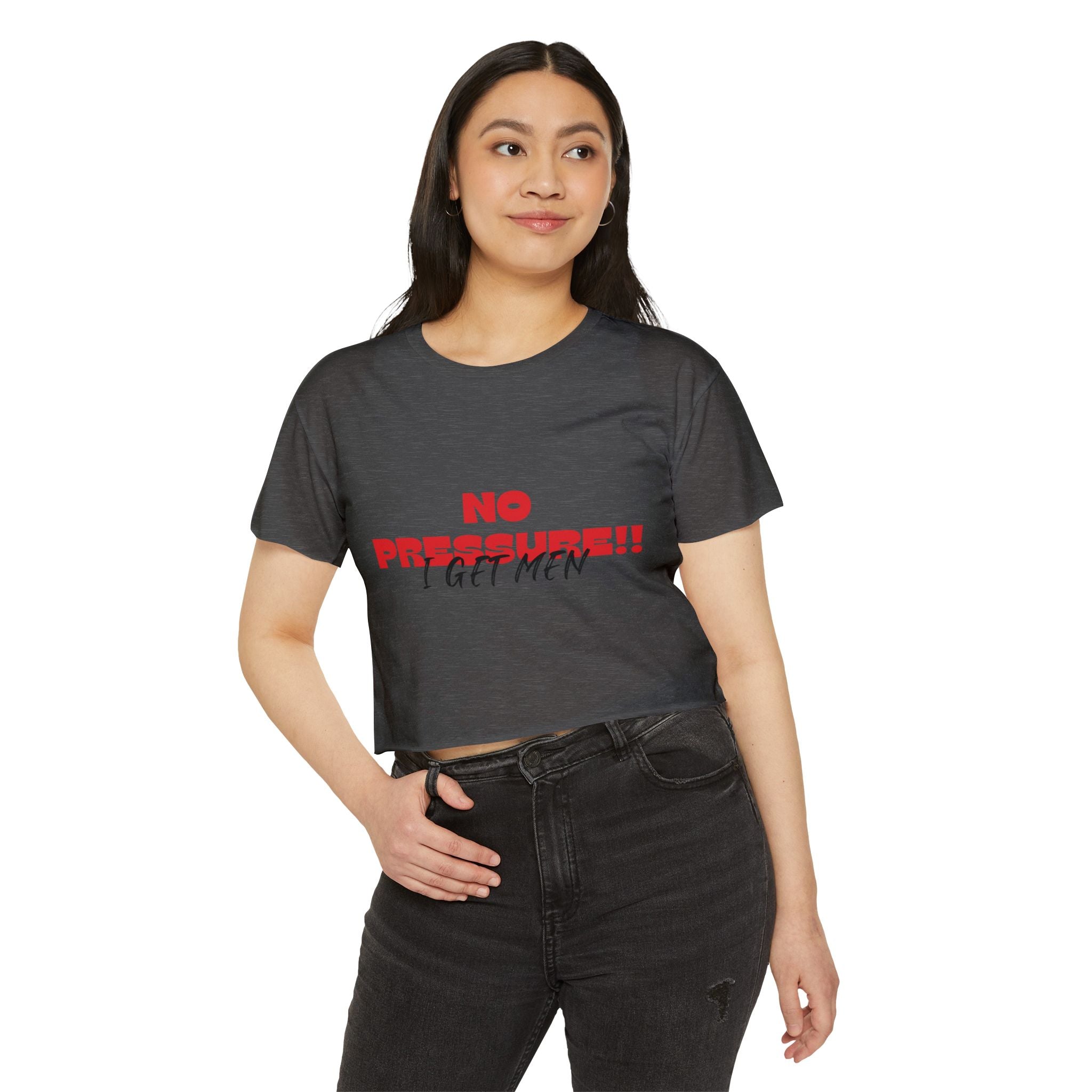 No Pressure!! I Get Men Crop Top | Festival Slogan Tee