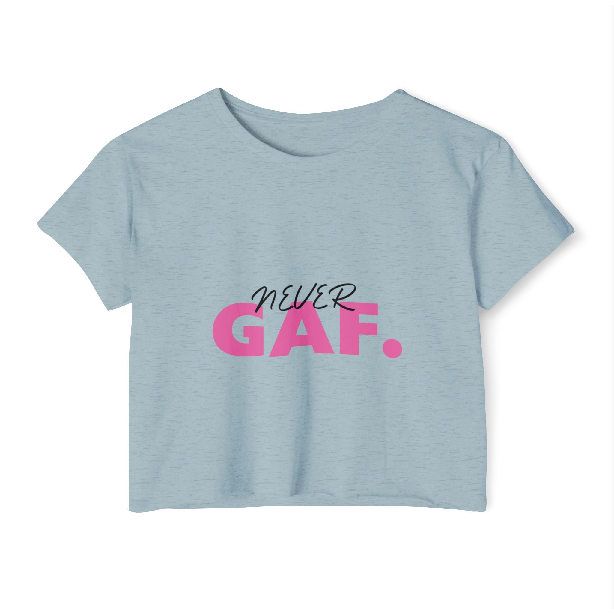 Never GAF Crop Top | Bold Pink Typography, Festival Graphic Tee