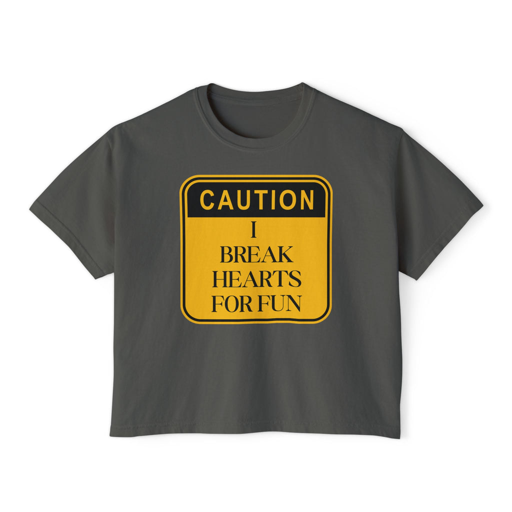 Caution: I Break Hearts For Fun Boxy Tee
