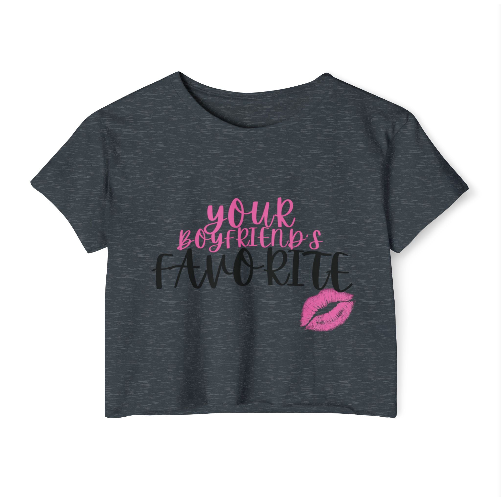 Your Boyfriend's Favorite Crop Top | Women's Festival Shirt