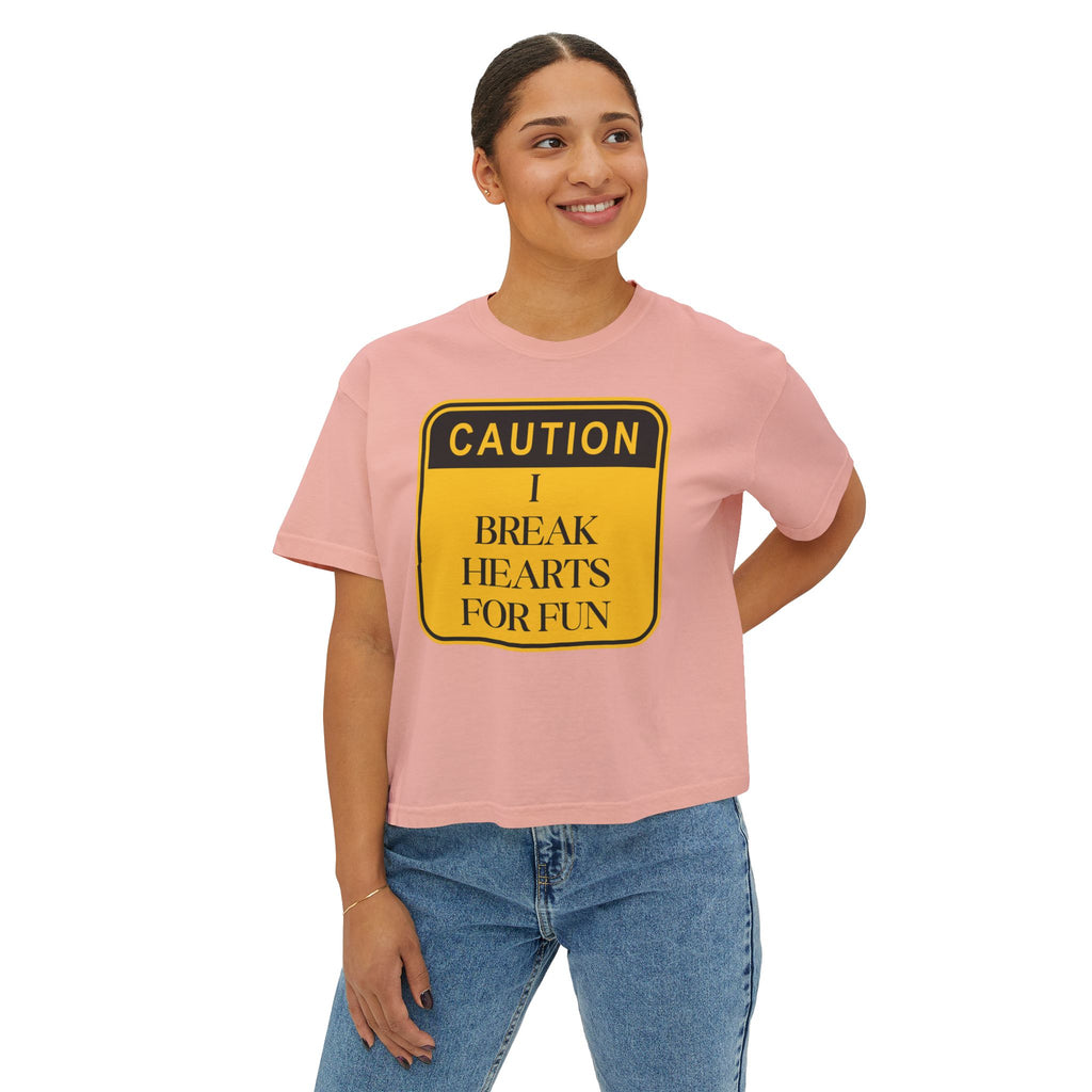 Caution: I Break Hearts For Fun Boxy Tee